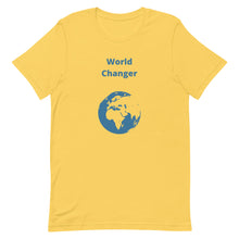 "World Changer" Short-Sleeve Unisex T-Shirt